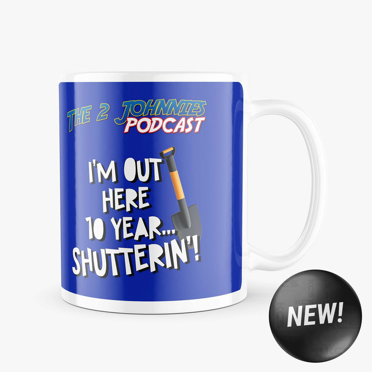 The 2 Johnnies - Shutterin’ Mug